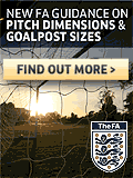 The FA guidence on pitch dimensions and goalpost sizes